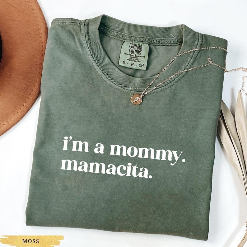 I’m a Mommy Mamacita T-Shirt – Comfort Colors® Funny Mom Tee, Reality TV–Inspired Quote Shirt for Women - The Everyday Things Boutique
